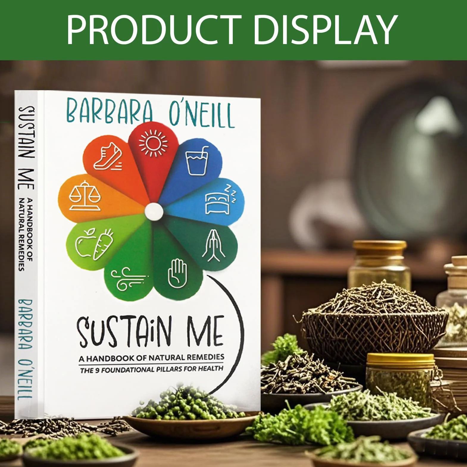 Sustain Me, książki z ziołami, naturalne środki lecznicze, encyklopedia ziołowa, podręcznik naturopatyczności, dziewięć podstawowych filarów zdrowia, obowiązkowa pozycja dla entuzjastów